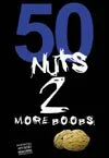 50 Nuts 2